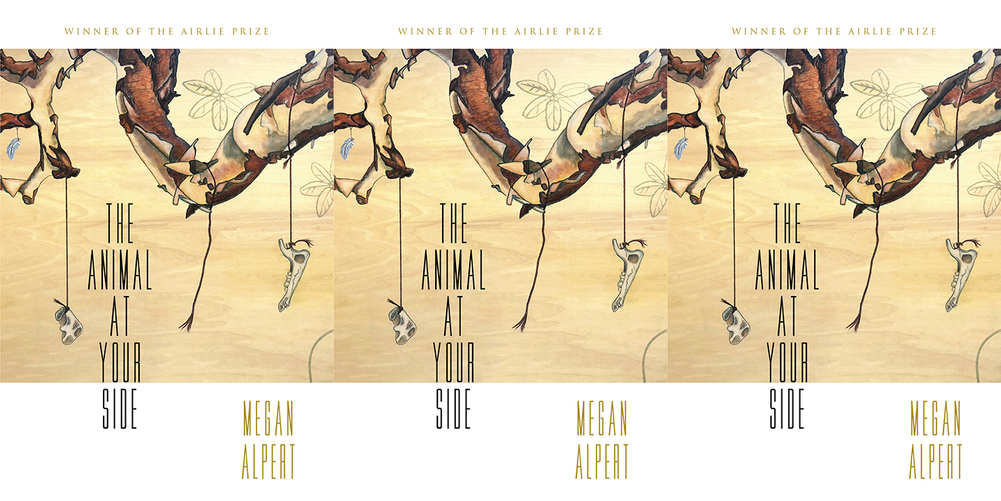 The Animal at Your Side by Megan Alpert