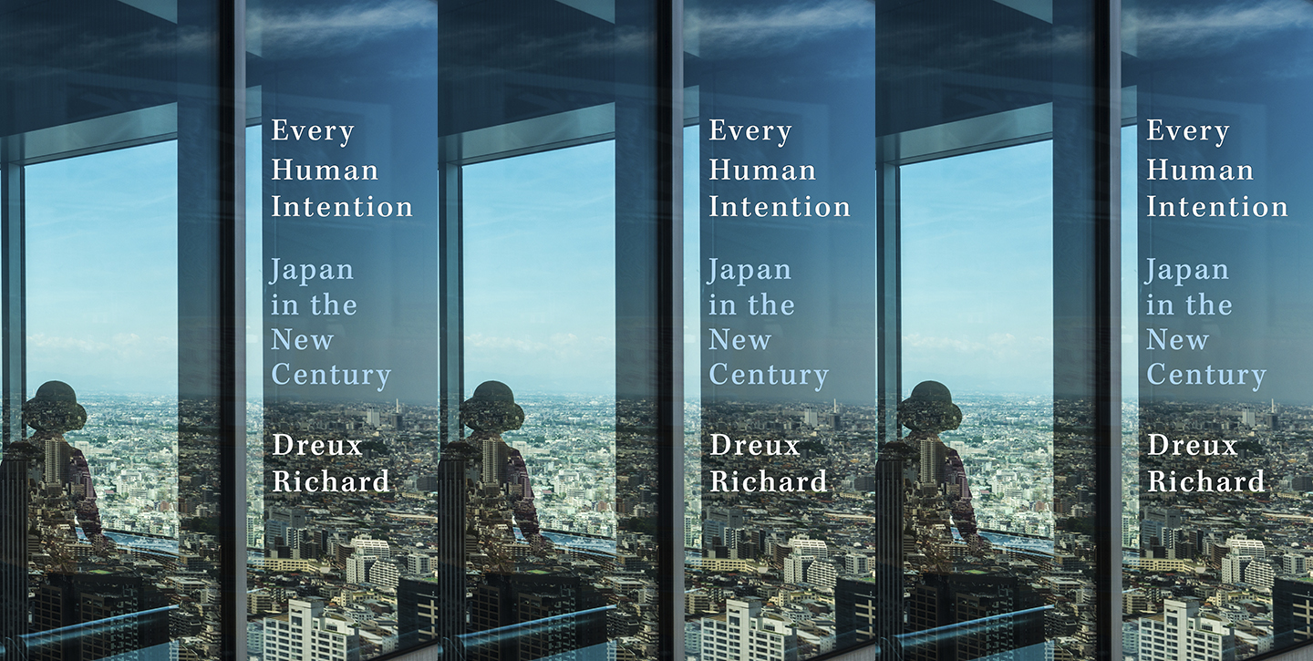 EVERY HUMAN INTENTION by Dreux Richard
